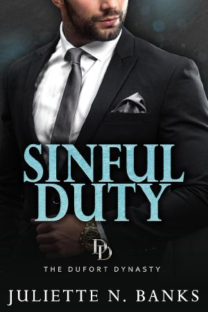 [The Dufort Dynasty 01] • Sinful Duty